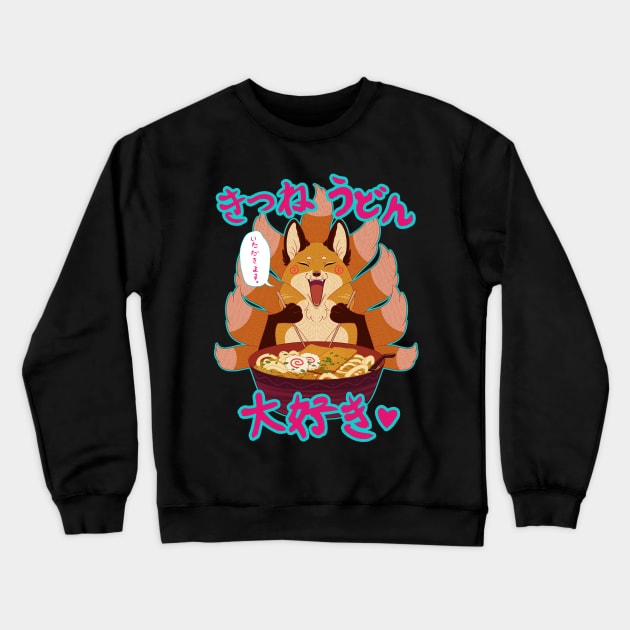 Kitsune Udon Daisuki Crewneck Sweatshirt by znckwei